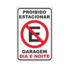 Placa Proibido Estacionar Dia e Noite Garagem 30x20cm Ps 1mm