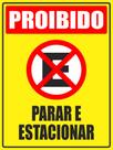 Placa Proibido Parar e Estacionar 40x50cm M061