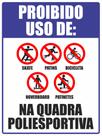 Placa Proibido Uso De Skate Patins Na Quadra 30x40cm