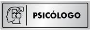 Placa PSICÓLOGO - Sinalização - Portas / Paredes - em Alumínio de 25x8cm