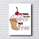 Placa Quadro Mdf Eu Tinha Um Lado Doce Tam 20x20cm Placa Quadro Mdf Eu Tinha Um Lado Doce Tam 20x20cm