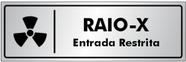 Placa RAIO-X ENTRADA RESTRITA - Sinalização - Portas / Paredes - em Alumínio de 25x8cm