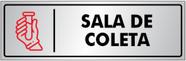 Placa SALA DE COLETA - Sinalização - Portas / Paredes - em Alumínio de 25x8cm