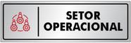 Placa SETOR OPERACIONAL - Sinalização - Portas / Paredes - em Alumínio de 25x8cm