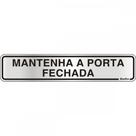 Placa Sinalizacao Aluminio 05X25 ''Manter Porta Fechada'' 100Cl