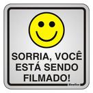 Placa Sinalizacao Aluminio 15X15 ''Sorria,Voce Esta Sendo Filmado'' 120Aq