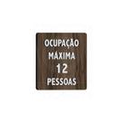 Placa Sinalização Madeira Ocupação Maxima 12 Pessoas Sala