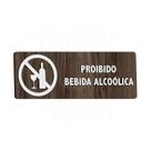 Placa Sinalização Madeira Proibido Bebida Alcoólica Parede