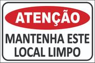 Placa Sinalização Mantenha Este Local Limpo 30x20cm