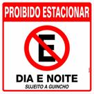 Placa Sinalizacao Poliestireno 45X45 ''Proibido Estacionar Dia E Noite Sujeito A Guincho'' 300An
