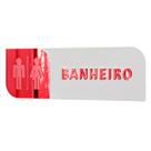 Placa sinalização porta ACM e acrílico banheiro 30x10cm