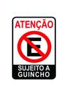 Placa sinalização proibido estacionar sujeito a guincho - Pacific