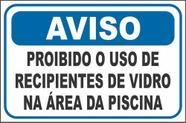 Placa Sinalização Proibido Vidro Na Área Da Piscina 30x20 Placa Sinalização Proibido Vidro Na Área Da Piscina 30x20