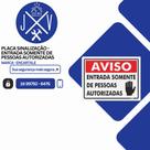 Placa Sinalização Segurança - Aviso Entrada Somente Pessoas Autorizadas