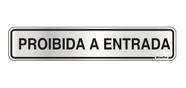 Placa Sinalizadora Alumínio Adesivo - Proibido Entrada