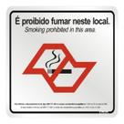 Placa Sinalizadora Proibido Fumar 25x25 Alumínio SP180 - Sinalize Placa Sinalizadora Proibido Fumar 25x25 Alumínio SP180 - Sinalize