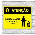 Placas de Aviso - Mantenha o Local Limpo - 15x20 cm