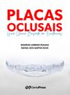 Placas oclusais: guia clínico baseado em evidencias - Dental Press