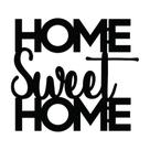 Placas Quadros Decorativos Home Sweet Home 3D em MDF 3mm