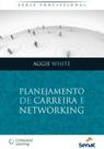 Planejamento de Carreira e networking