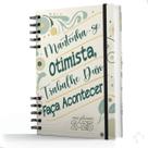 Planner Visão Semanal Mensal Capa Dura Mantenha-se Otimista