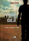 Plantador de igreja, o - VIDA NOVA EDITORA