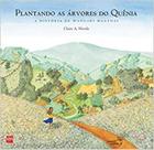 Plantando as Árvores do Quênia - 02Ed/15 Plantando as Árvores do Quênia - 02Ed/15