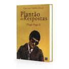 Plantao de Respostas - Pinga Fogo II - Livraria Chico Xavier Plantao de Respostas - Pinga Fogo II - Livraria Chico Xavier