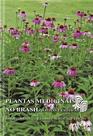 Plantas Medicinais No Brasil: Nativas e Exóticas