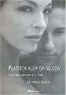 Plastica alem da beleza