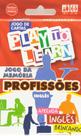 Play to learn - jogo da memoria - profissoes