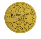 Pó de Banana Fenzza