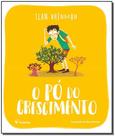 Pó do Crescimento, O - 02Ed/19