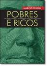 Pobres e Ricos: Uma Fábula Econômica e os Ensinamentos Justos de Jesus de Nazaré - GARIMPO EDITORIAL