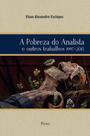 Pobreza do analista e outros trabalhos, a - 1997-2015