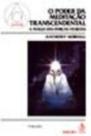 Poder Da Meditacao Transcendental - 7ª - IBRASA EDITORA
