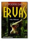 Poder Das Ervas - Vida Natural Sortido
