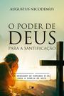 Poder De Deus Para a Santificação, O - Vida Nova Poder De Deus Para a Santificação, O - Vida Nova