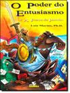 PODER DO ENTUSIASMO E A FORCA DA PAIXAO, O - 8ª ED - HARBRA - LEITURA/UNIV/INT GERAL/DIREITO PODER DO ENTUSIASMO E A FORCA DA PAIXAO, O - 8ª ED - HARBRA - LEITURA/UNIV/INT GERAL/DIREITO