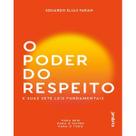 Poder do respeito, o: e suas sete leis fundamentais - JANDAÍRA/POLÉN