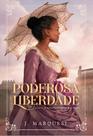 Poderosa liberdade autografado e brindes