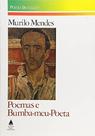 Poemas e Bumba-meu-Poeta por: Murilo Mendes / 1989