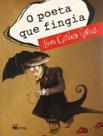 Poeta Que Fingia (Meu Amigo Escritor), O