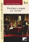 Polémica sobre la actio