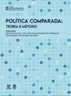 Política comparada: teoria e método - EDUERJ - EDIT. DA UNIV. DO EST. DO RIO - UERJ
