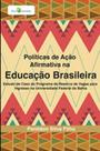 Políticas de ação afirmativa na educação brasileira - PACO EDITORIAL