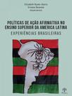 Políticas de ação afirmativa no ensino superior da américa latina - PONTES EDITORES
