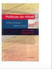 Politicas do virtual - UNISINOS