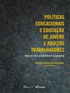 Políticas educacionais e educação de jovens e adultos trabalhadores escritas compartilhadas