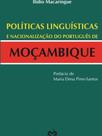 Políticas linguísticas e nacionalização do português de moçambique - EPIGRAFE
